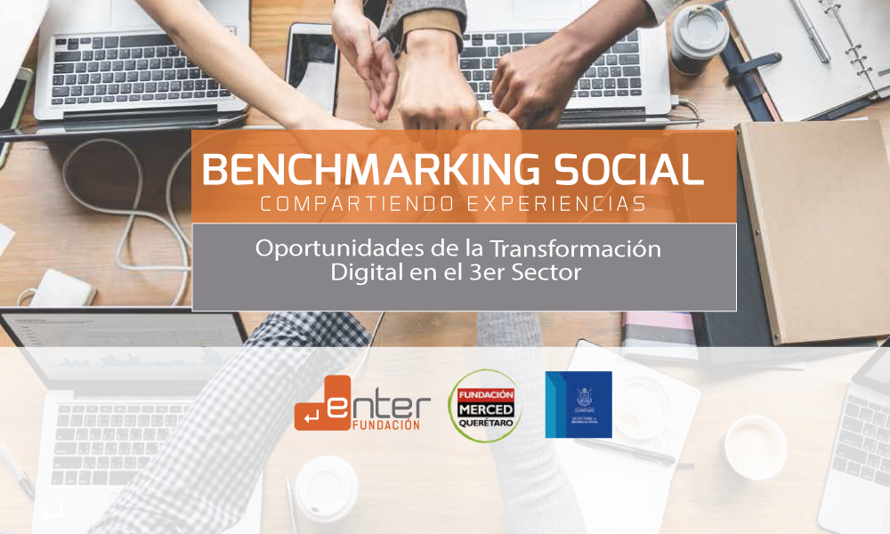 Benchmarking social, oportunidades de la transformación digital en el 3er Sector