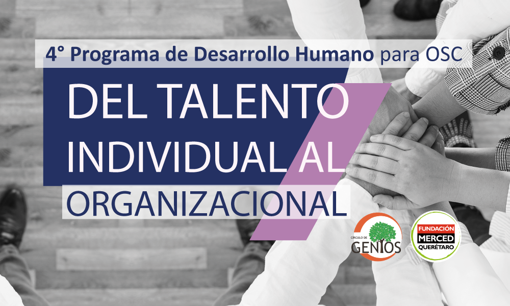 4° Programa de desarrollo humano “Del talento individual organizacional”